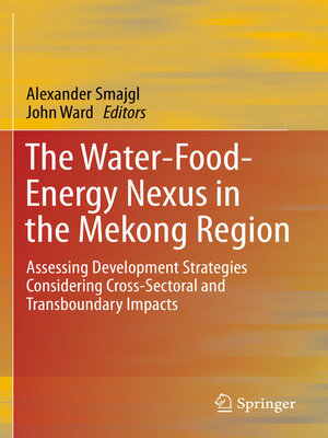 cover image of The Water-Food-Energy Nexus in the Mekong Region